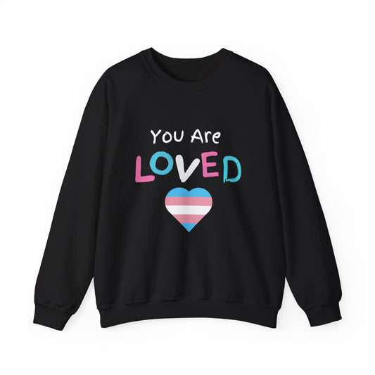 You Are Loved Trans Ally Unisex Heavy Blend™ Crewneck Sweatshirt