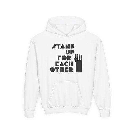 Stand Up for Each Other Social Justice Kids Heavy Blend Hooded Sweatshirt