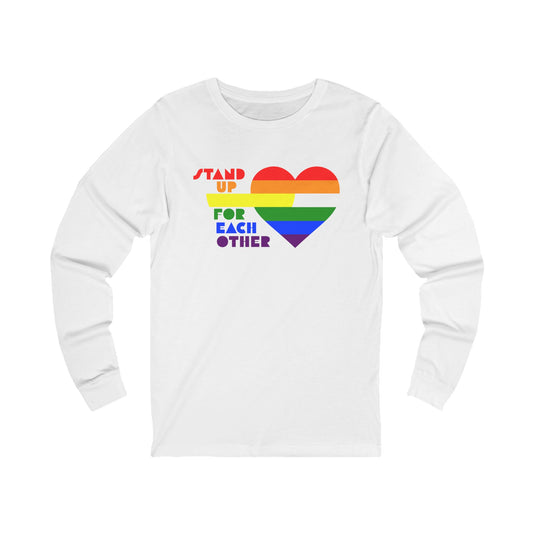 Stand Up For Each Other Pride Unisex Jersey Long Sleeve Shirt