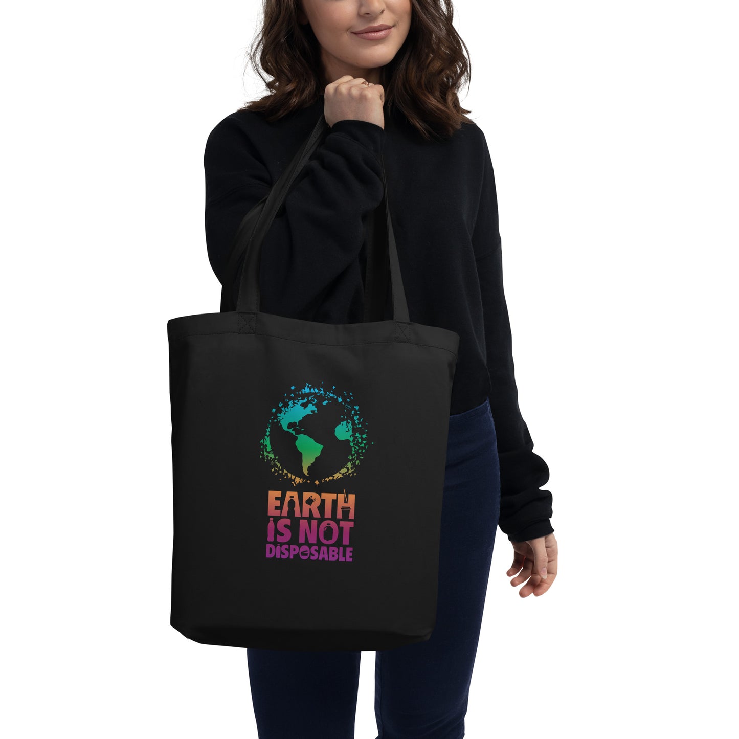 Earth is Not Disposable Eco Tote Bag