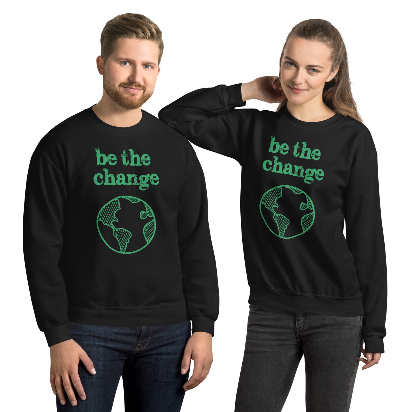 Be The Change Against Climate Change Adult Crewneck Sweatshirt