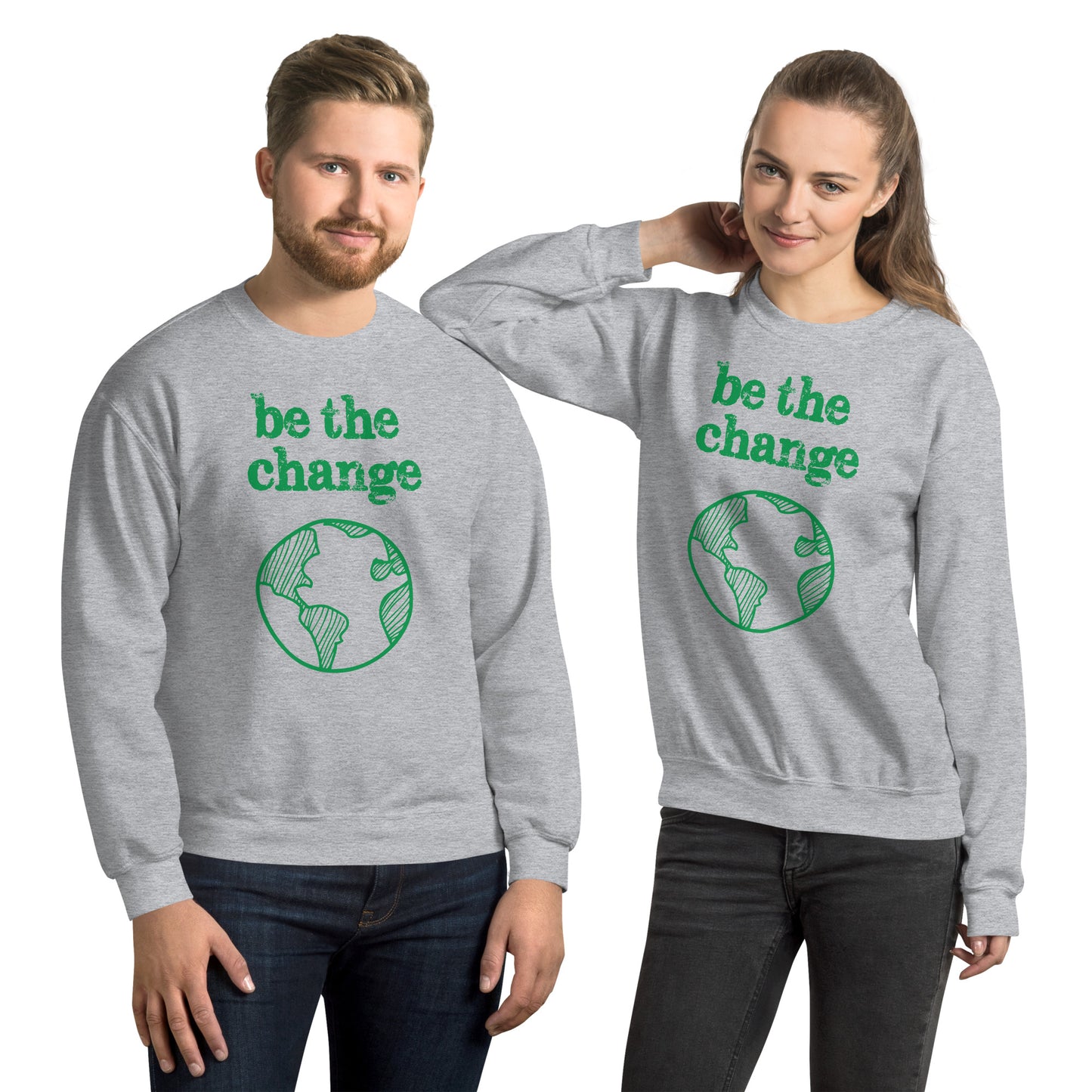 Be The Change Against Climate Change Adult Crewneck Sweatshirt