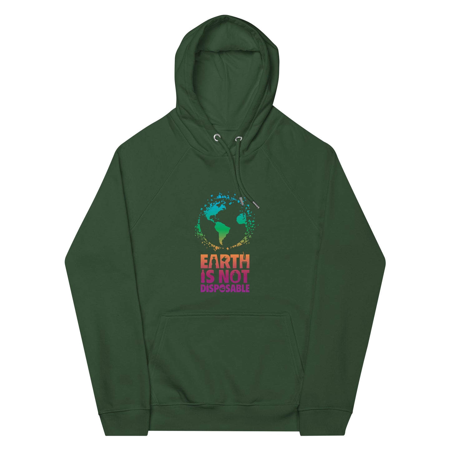Earth Is Not Disposable Adult Unisex Organic Cotton Raglan Hoodie