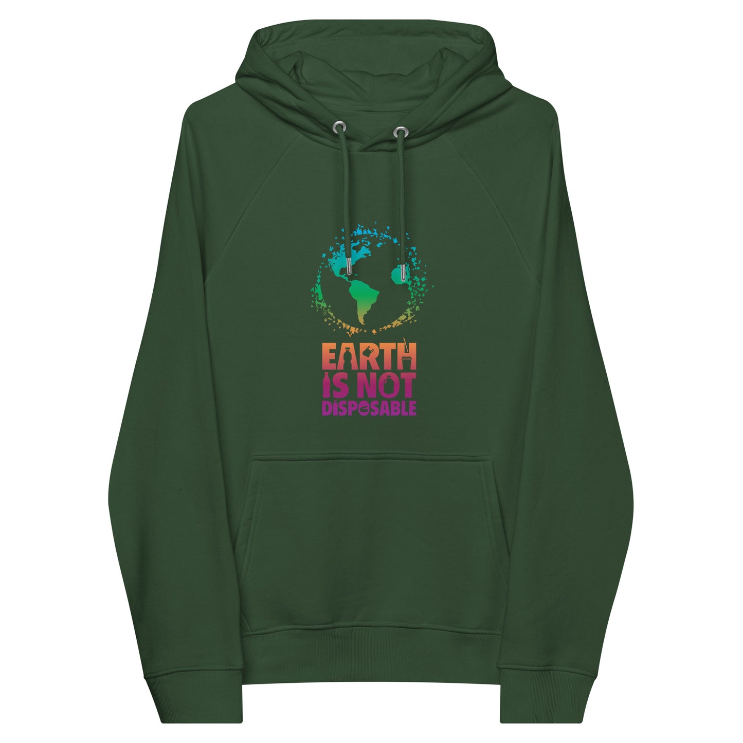 Earth Is Not Disposable Adult Unisex Organic Cotton Raglan Hoodie