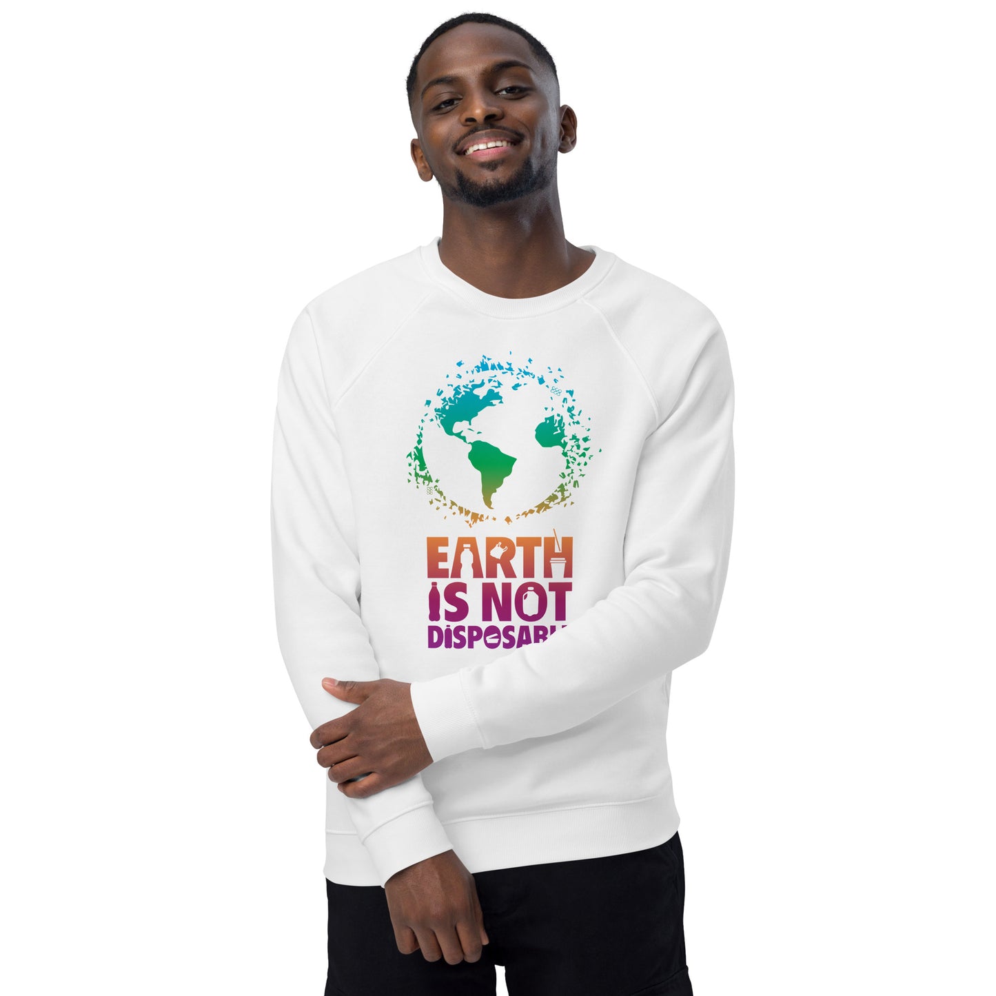 Earth is Not Disposable Unisex Organic Cotton Raglan Crewneck Sweatshirt