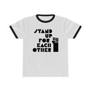 Open image in slideshow, Stand Up For Each Other Unisex Ringer Tee
