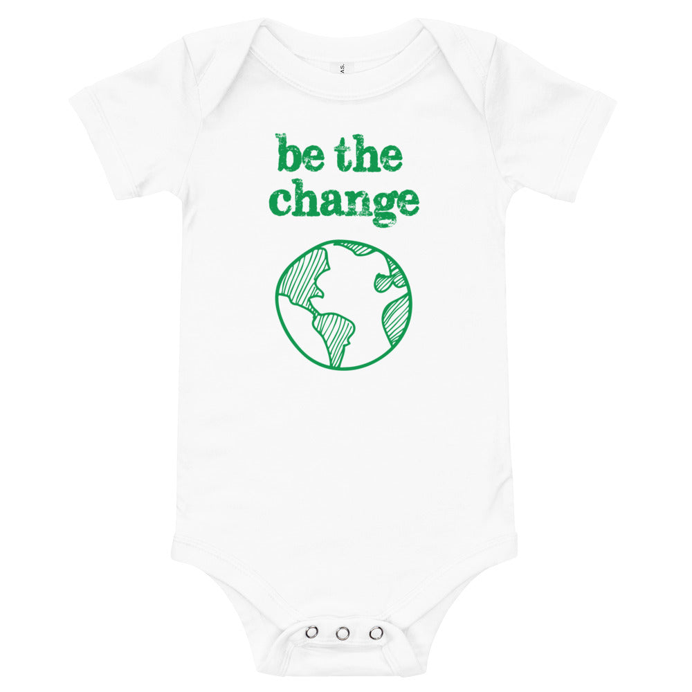 Be The Change Against Climate Change Baby Short Sleeve One Piece