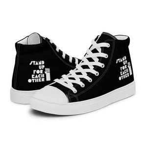 Stand Up For Each Other Men’s High Top Canvas Sneaks
