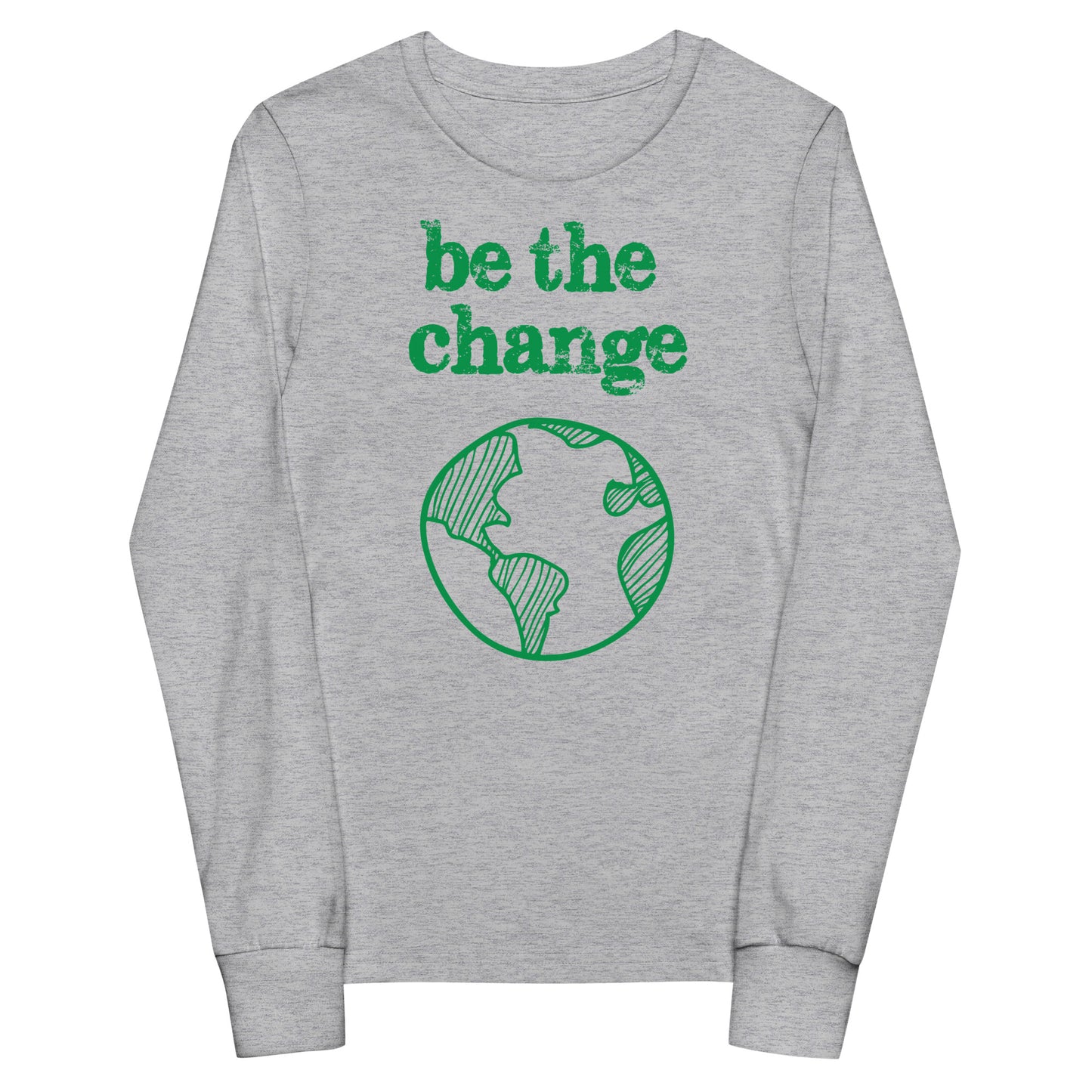 Be The Change Against Climate Change Youth Long Sleeve Tee