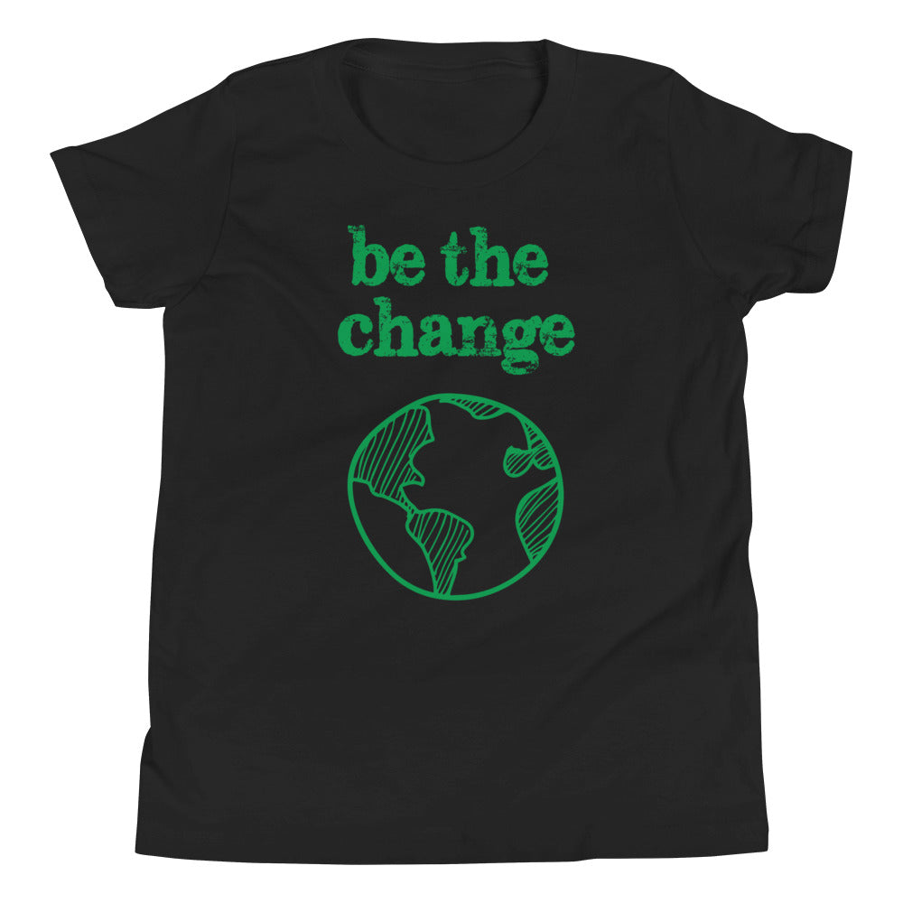 Be The Change Against Climate Change Youth Short Sleeve Tee