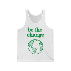Open image in slideshow, Be the Change Climate Change Unisex Jersey Tank
