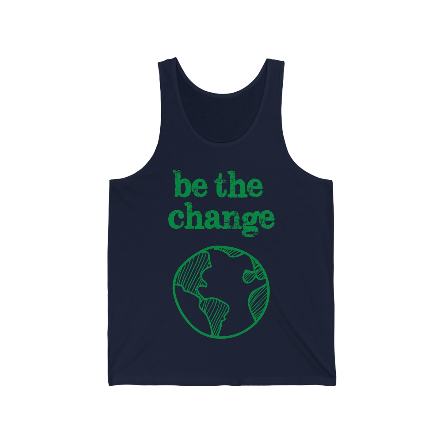 Be the Change Climate Change Unisex Jersey Tank