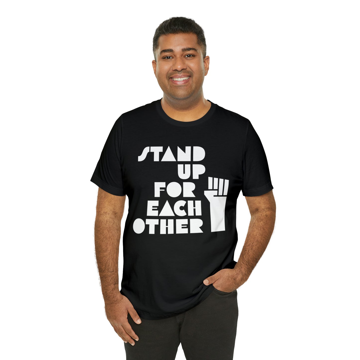 Stand Up For Each Other Social Justice Adult Unisex Activist Graphic Black Tee
