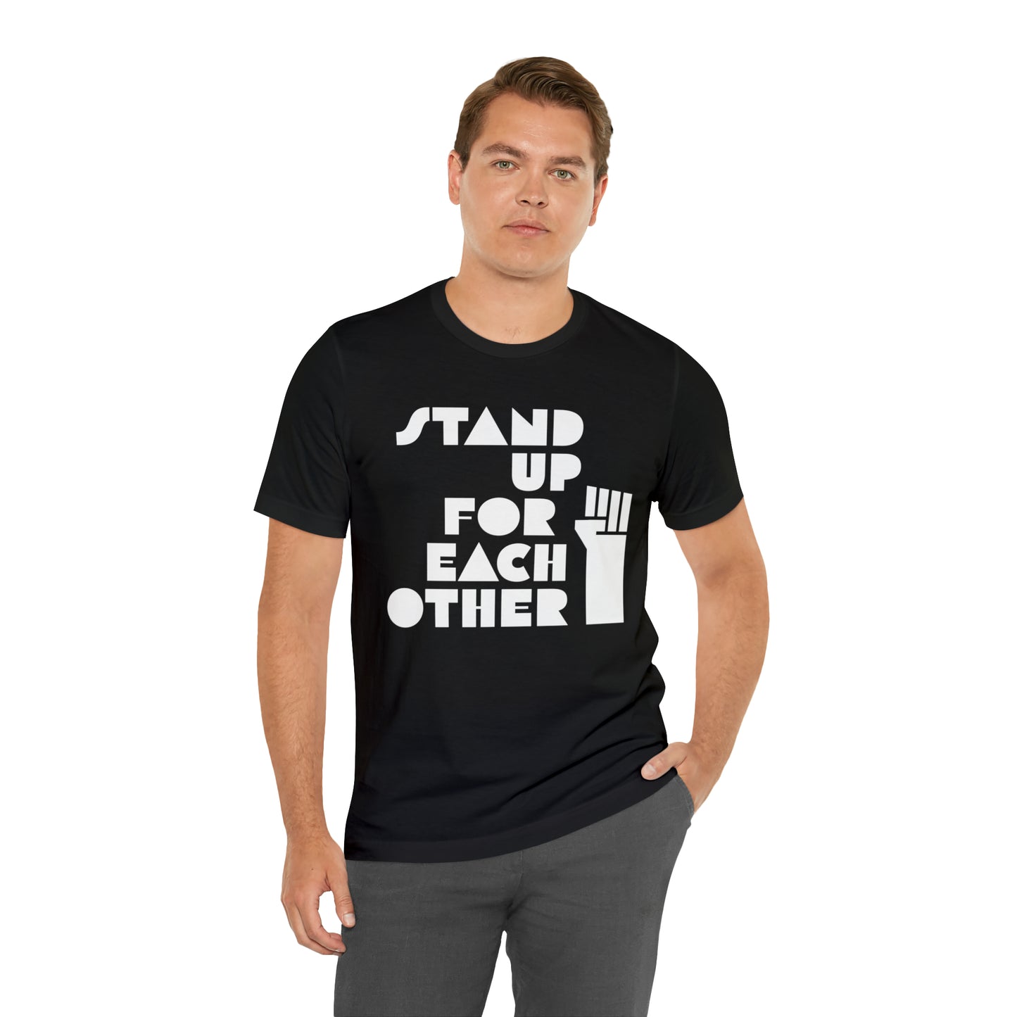 Stand Up For Each Other Social Justice Adult Unisex Activist Graphic Black Tee