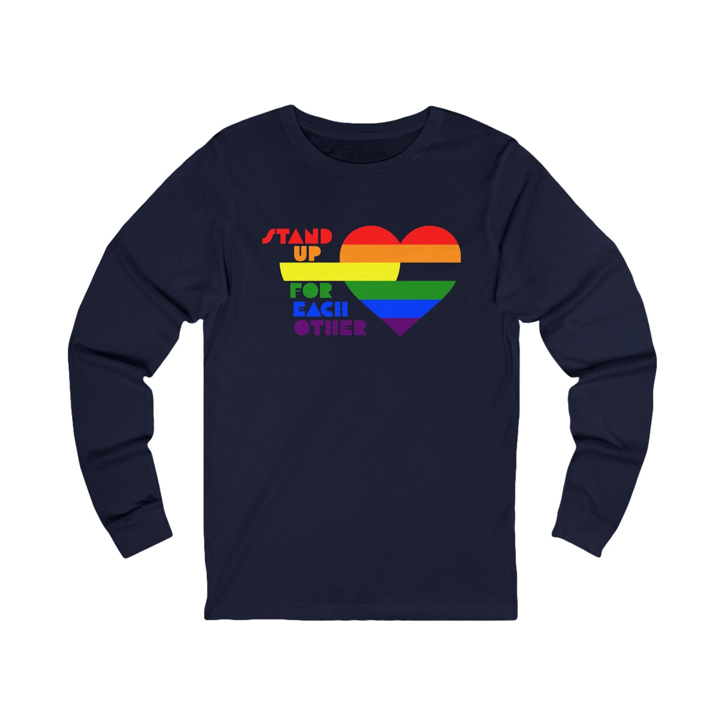 Stand Up For Each Other Pride Unisex Jersey Long Sleeve Shirt