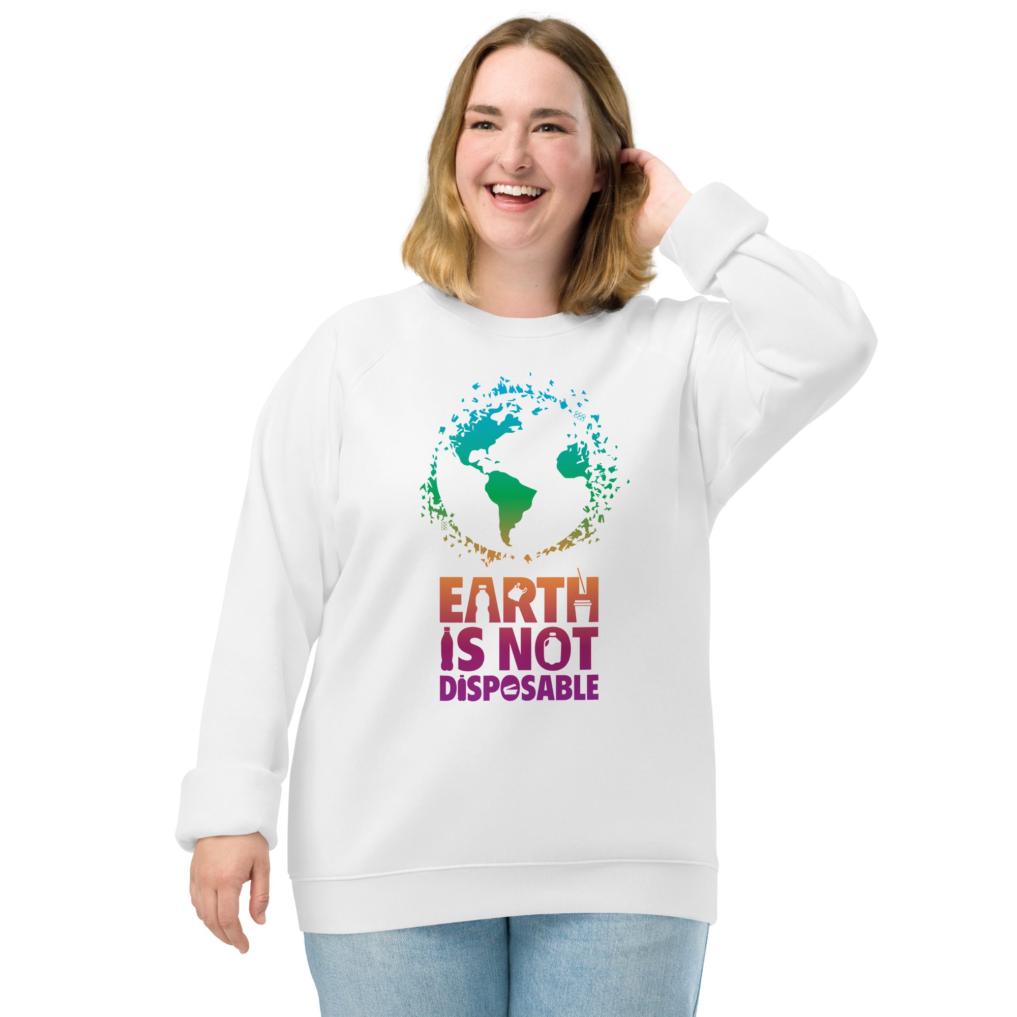 Earth is Not Disposable Unisex Organic Cotton Raglan Crewneck Sweatshirt