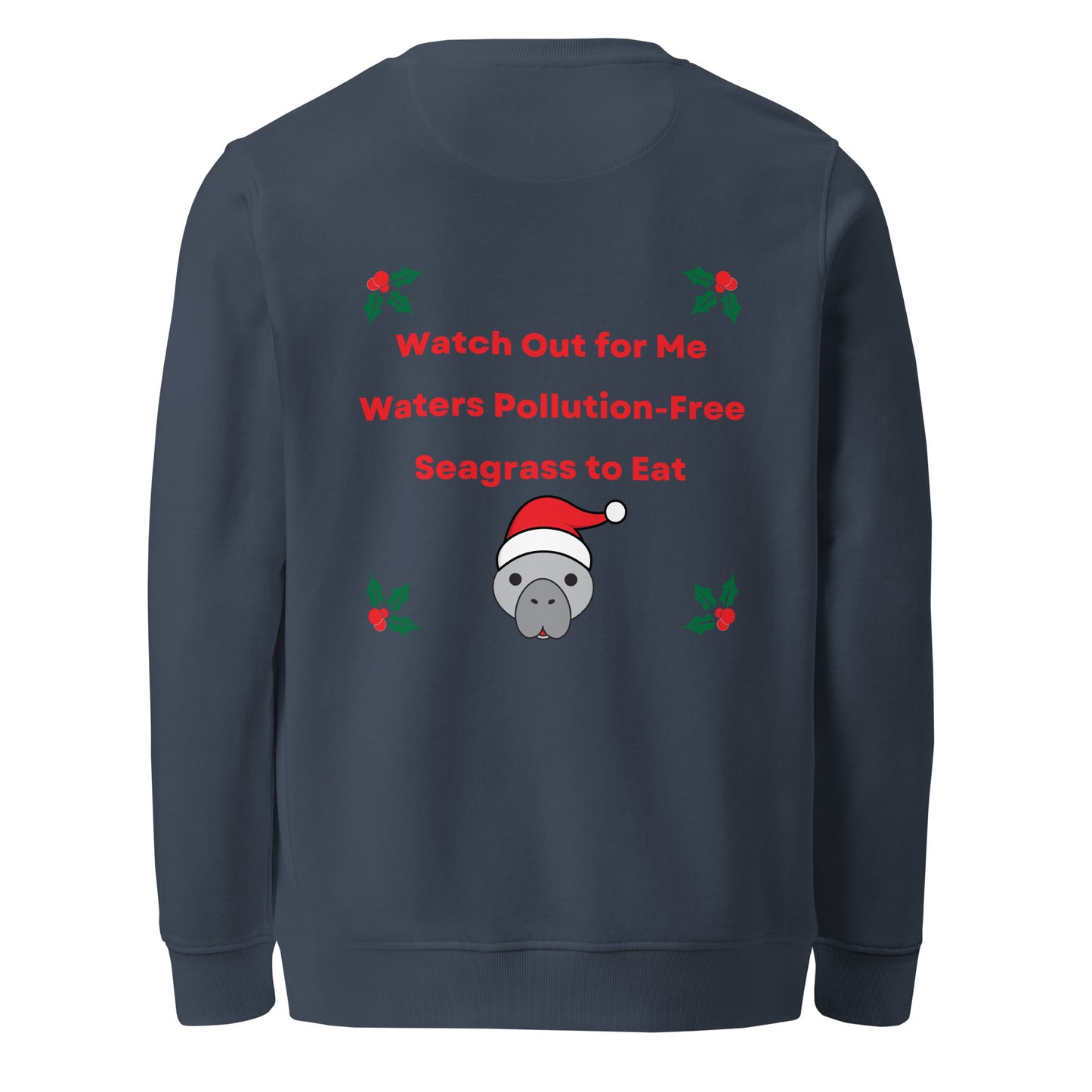Manatee Holiday Wishes Christmas Eco Friendly Embroidered Crewneck Sweatshirt
