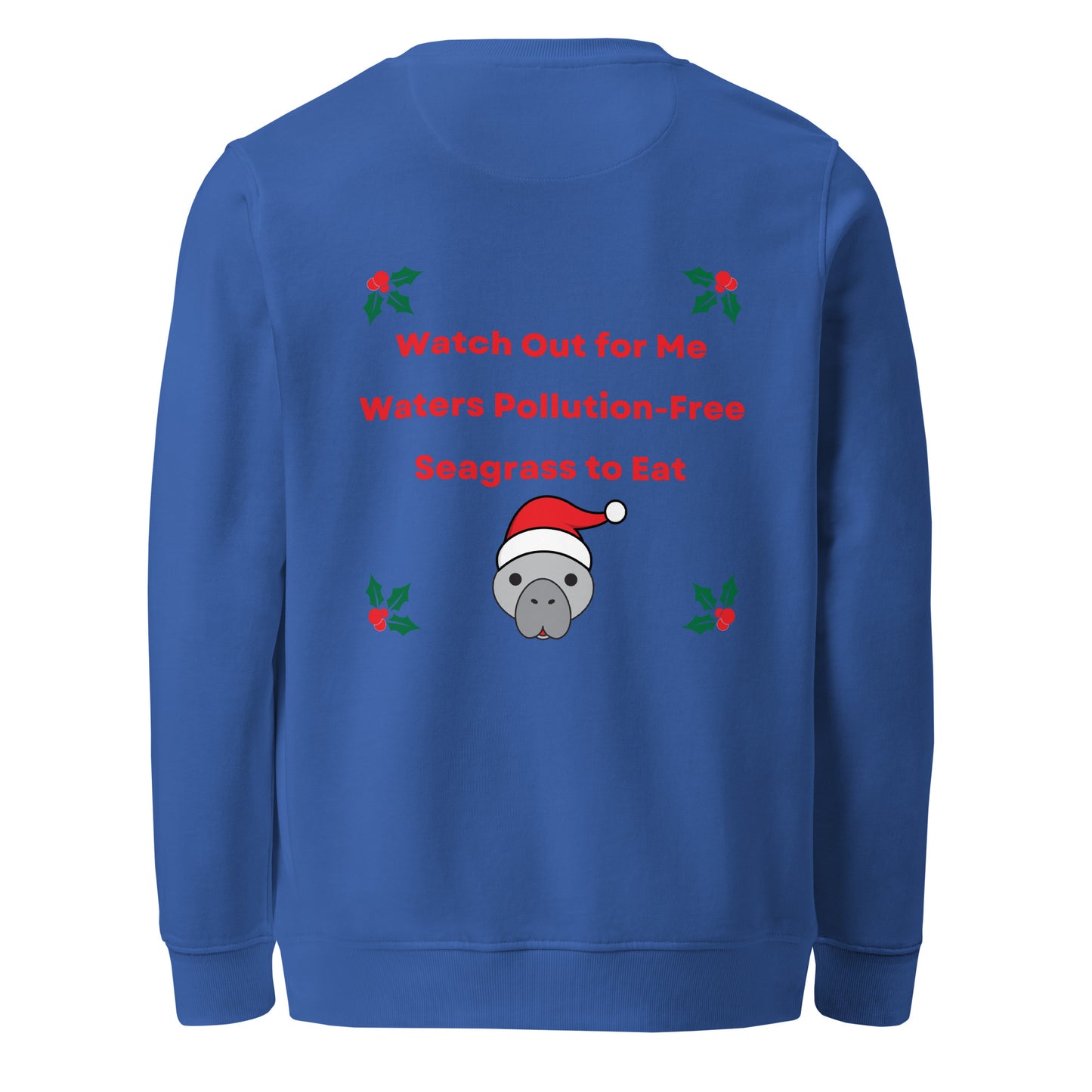 Manatee Holiday Wishes Christmas Eco Friendly Embroidered Crewneck Sweatshirt