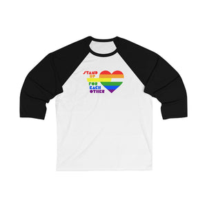 Open image in slideshow, Stand Up For Each Other Pride Unisex 3\4 Sleeve Baseball Shirt
