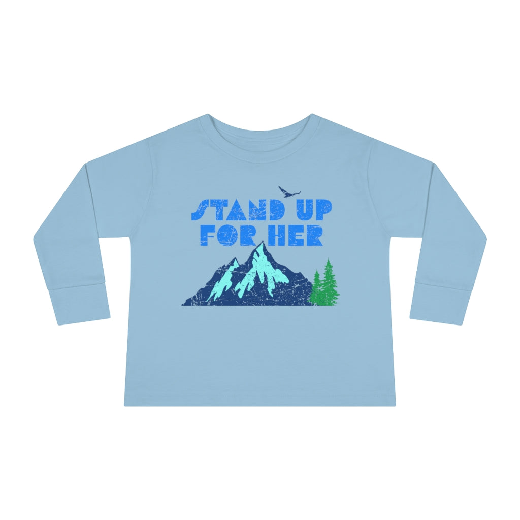Stand Up For Planet Earth Toddler Long Sleeve Shirt