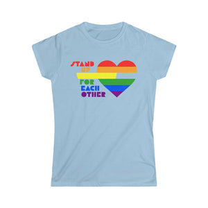 Open image in slideshow, Stand Up For Each Other Pride Women&#39;s Softstyle Shirt
