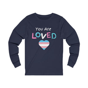 Open image in slideshow, You Are Loved Protect Trans Kids Unisex Long Sleeve T Shirt
