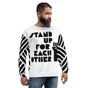 Stand Up For Each Other Social Justice Adult Custom Sweatshirt