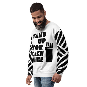 Stand Up For Each Other Social Justice Adult Custom Sweatshirt