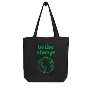 Open image in slideshow, Be The Change Against Climate Change Eco Tote Bag
