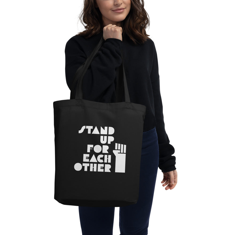 Stand Up For Each Other Social Justice Black Eco Tote Bag