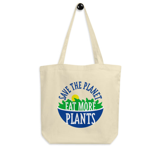 Save The Planet, Eat More Plants! Vegetarian Vegan Sustainable Organic Cotton Tote Bag