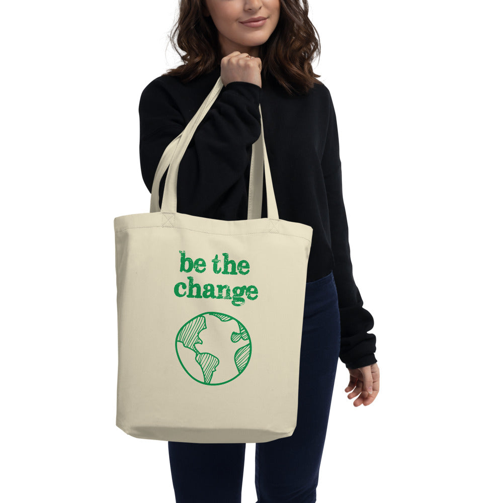 Be The Change Against Climate Change Eco Tote Bag