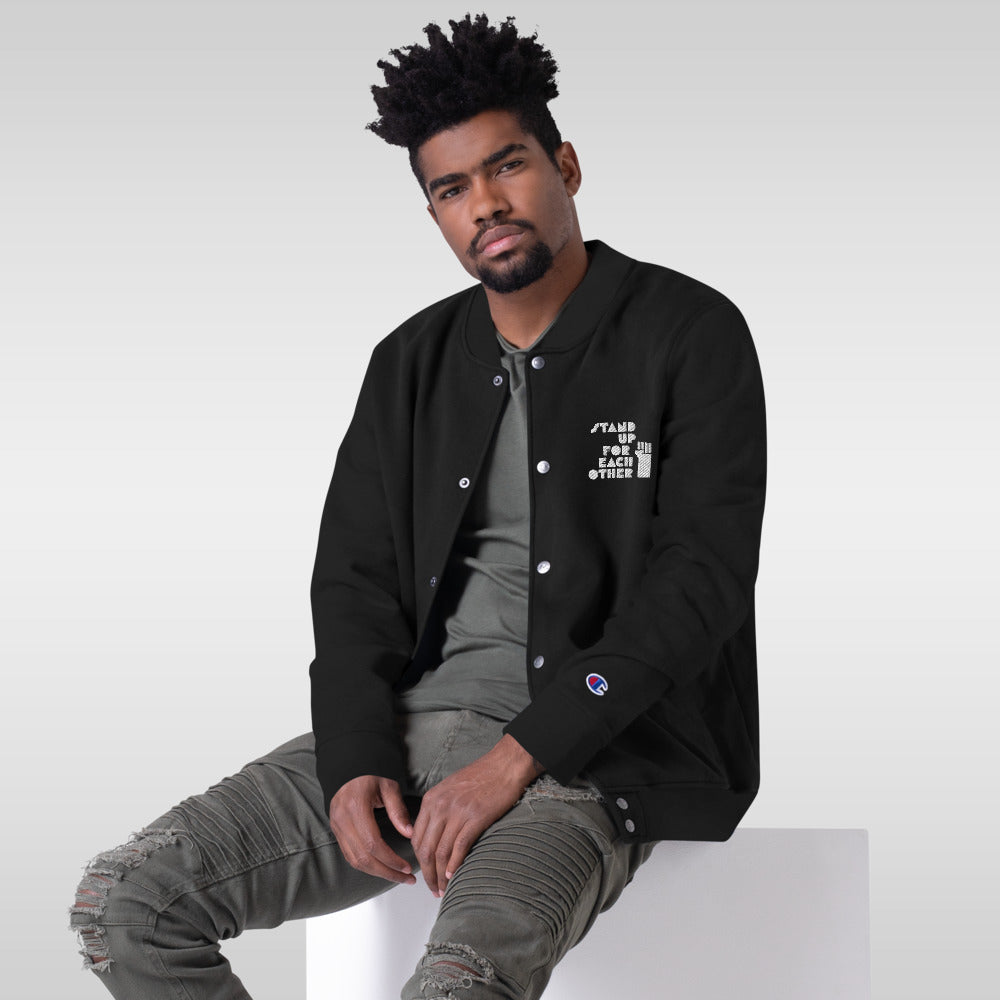 Stand Up For Each Other Social Justice Embroidered Champion Bomber Jacket