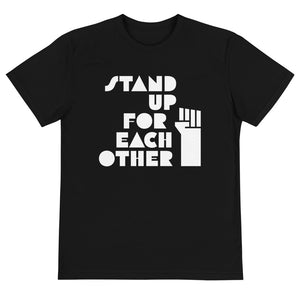 Stand Up For Each Other Social Justice Sustainable Shirt