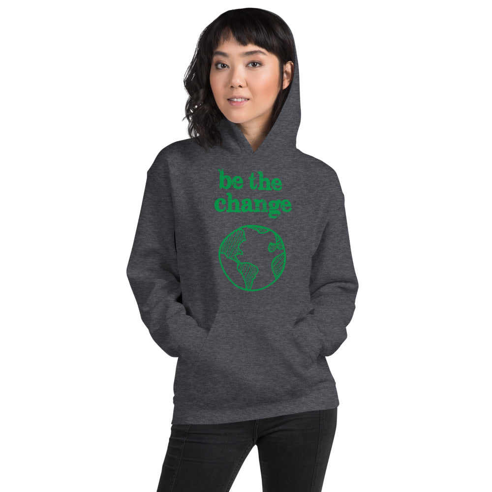 Be The Change Against Climate Change Adult Hoodie