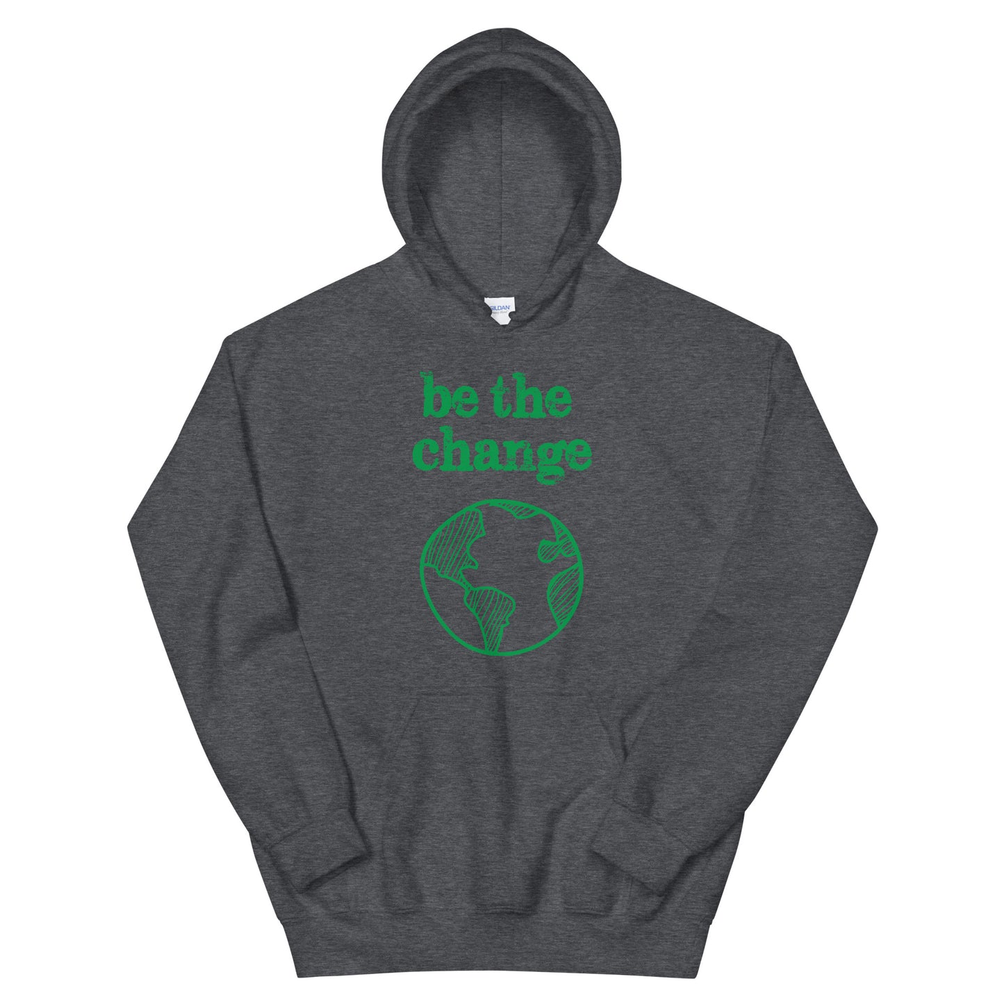 Be The Change Against Climate Change Adult Hoodie