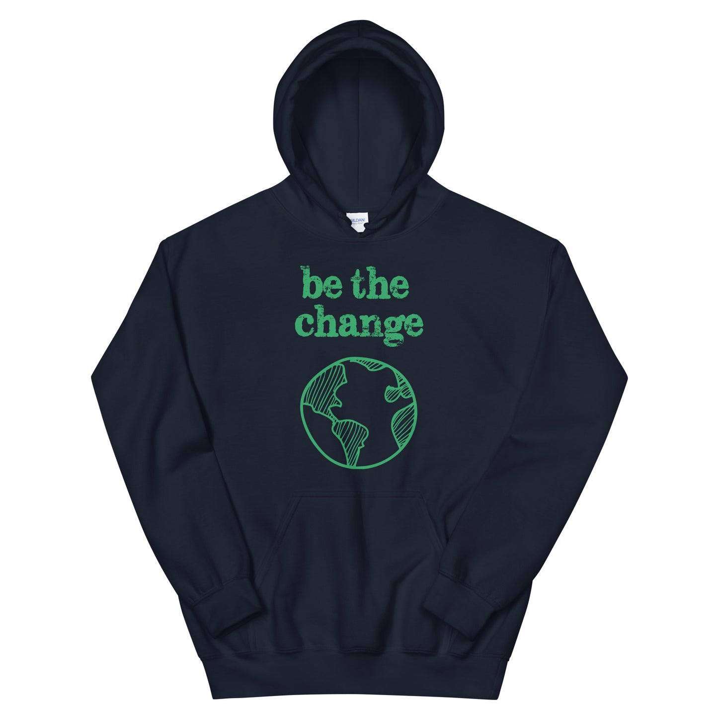 Be The Change Against Climate Change Adult Hoodie