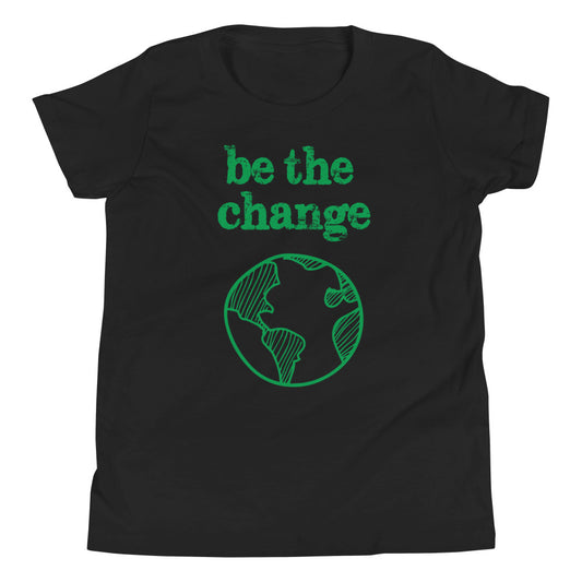 Be The Change Against Climate Change Youth Short Sleeve Tee
