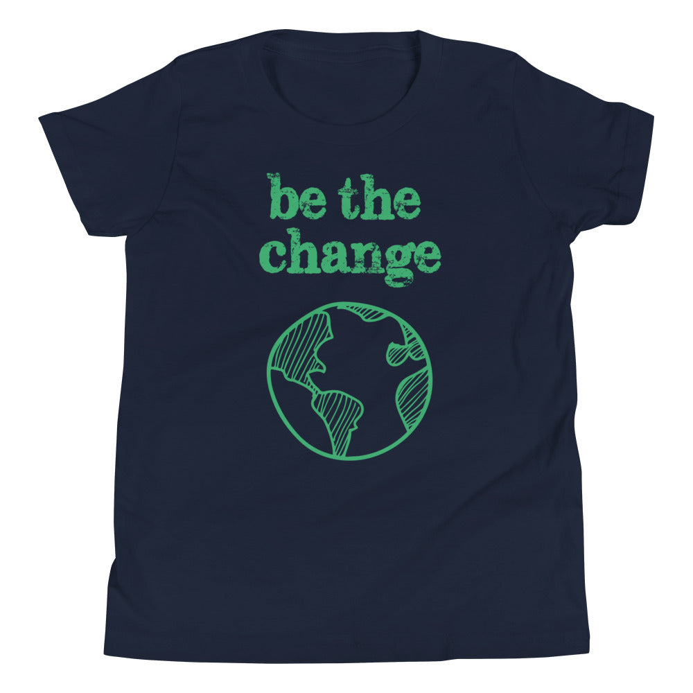 Be The Change Against Climate Change Youth Short Sleeve Tee